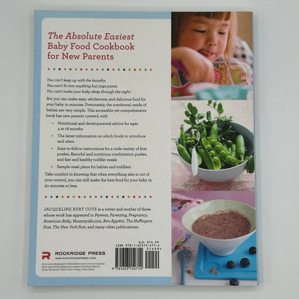 Fast & Fresh Baby Food Cookbook Jacqueline Burt Cote 120 Healthy Recipes 4-18 MO